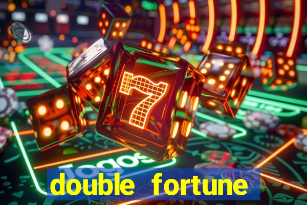 double fortune minutos pagantes