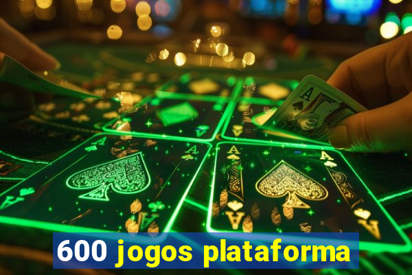 600 jogos plataforma
