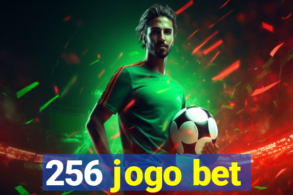 256 jogo bet