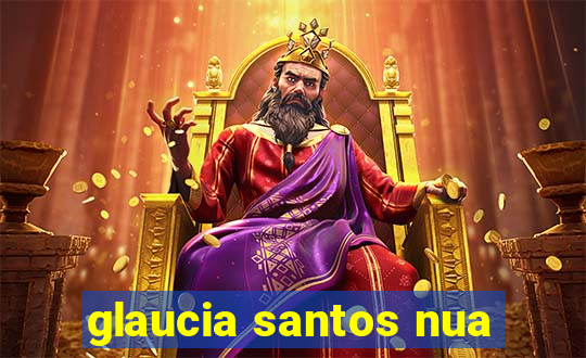 glaucia santos nua
