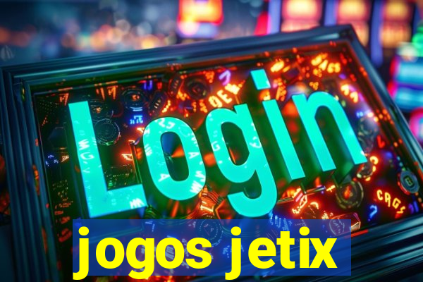 jogos jetix