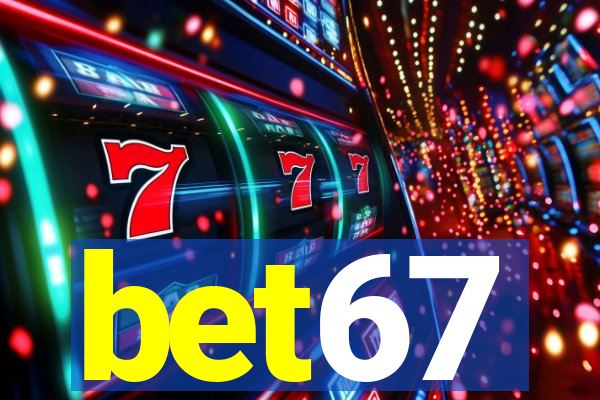 bet67