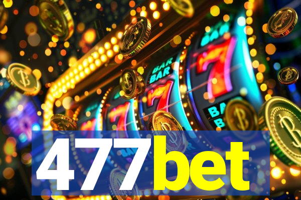477bet