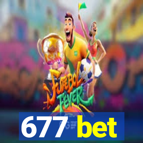 677 bet