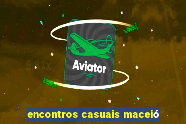 encontros casuais maceió