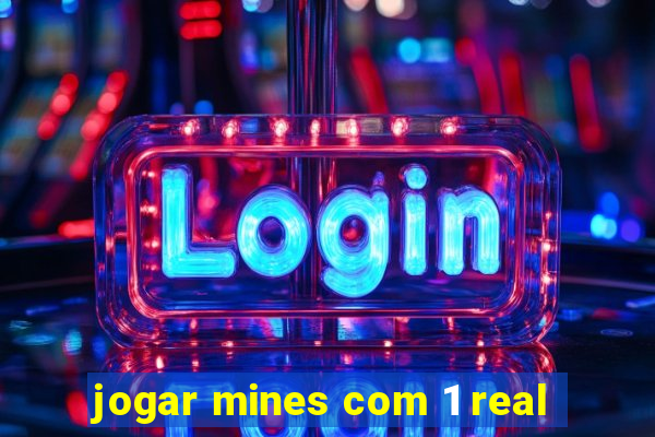 jogar mines com 1 real