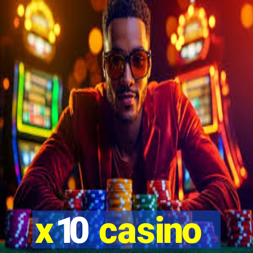 x10 casino
