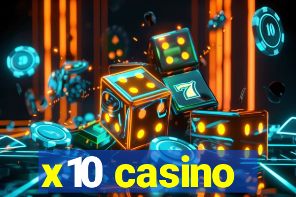 x10 casino