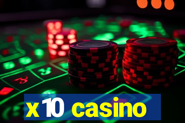 x10 casino