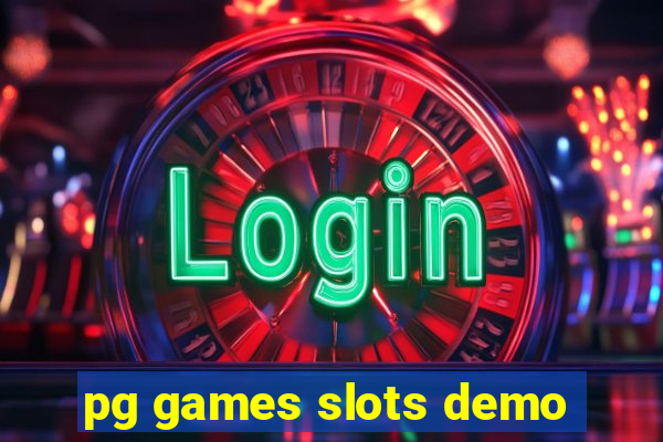 pg games slots demo