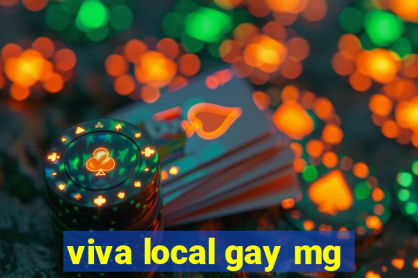 viva local gay mg