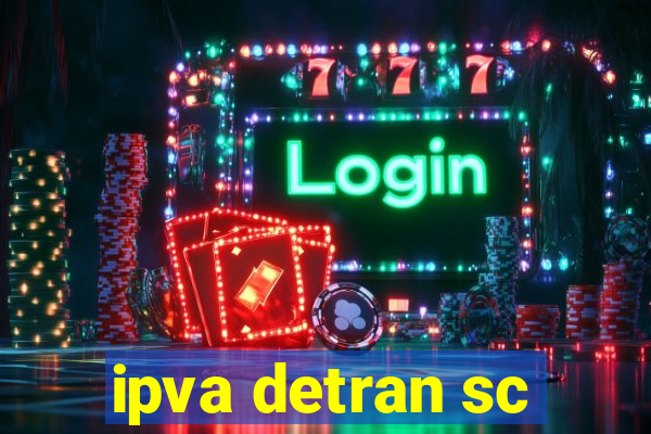 ipva detran sc