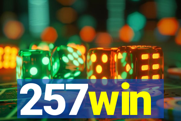 257win