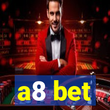 a8 bet