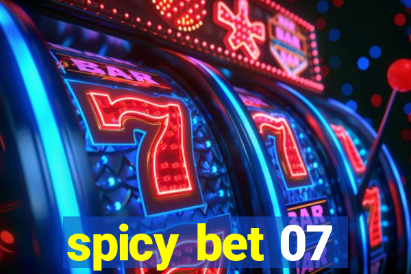 spicy bet 07