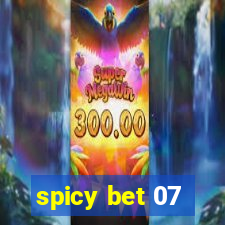 spicy bet 07
