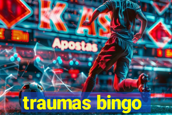 traumas bingo