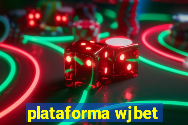 plataforma wjbet