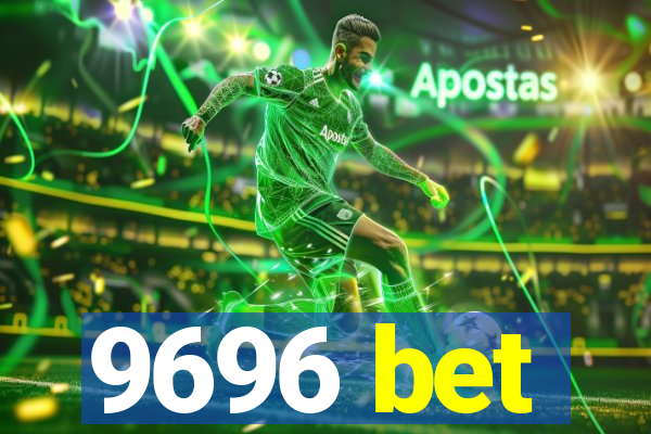 9696 bet