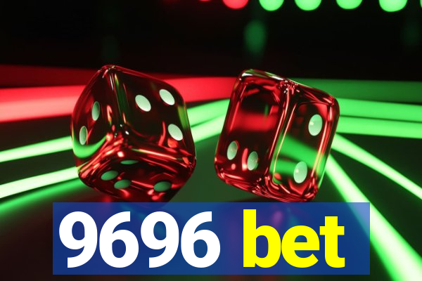 9696 bet