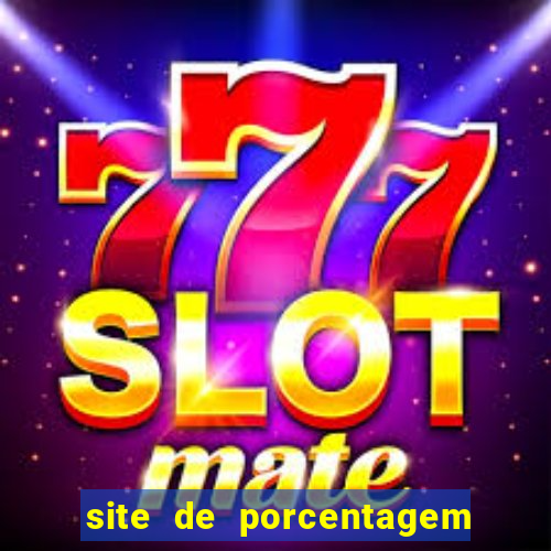 site de porcentagem slots pg
