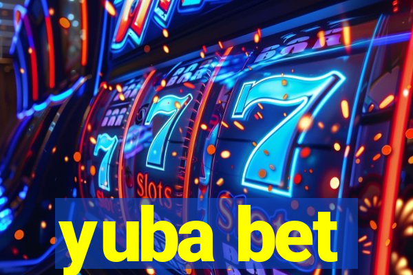 yuba bet