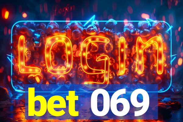 bet 069