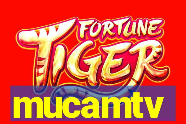 mucamtv
