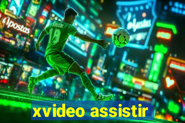 xvideo assistir