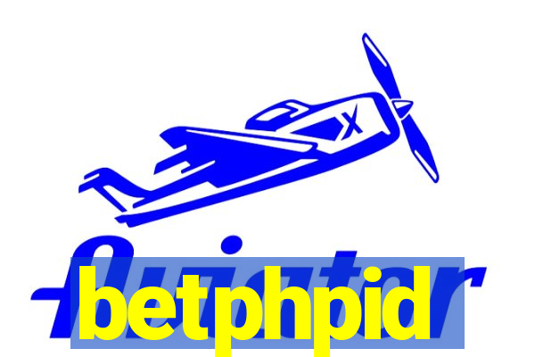 betphpid