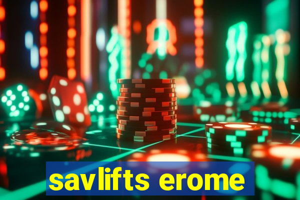 savlifts erome