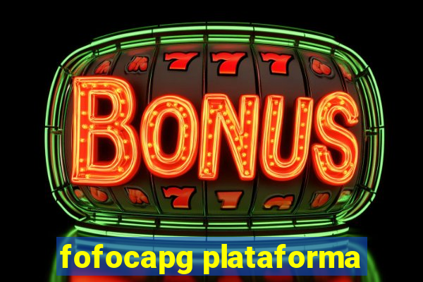 fofocapg plataforma