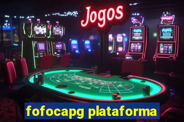 fofocapg plataforma