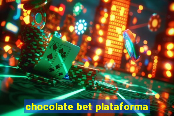 chocolate bet plataforma