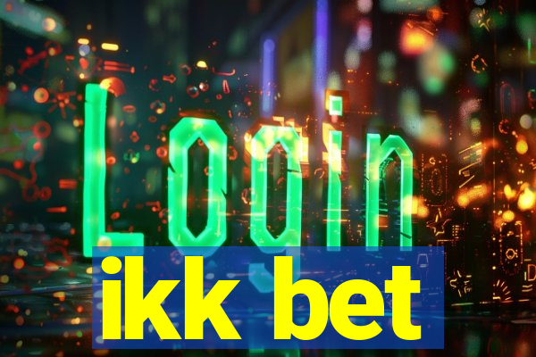 ikk bet