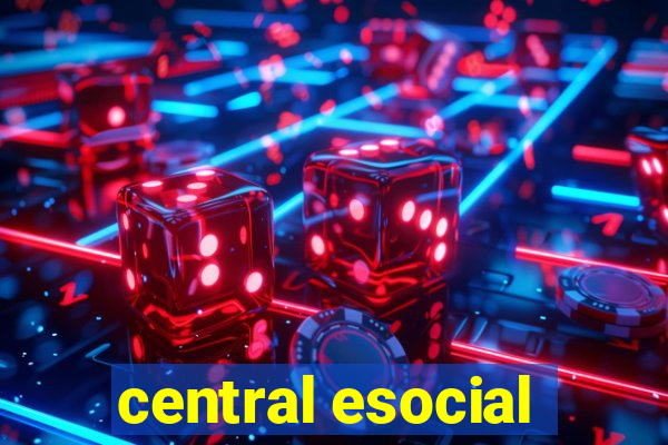central esocial