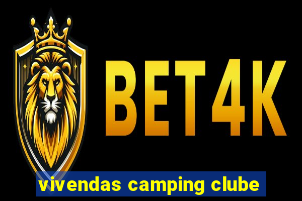 vivendas camping clube