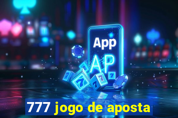 777 jogo de aposta
