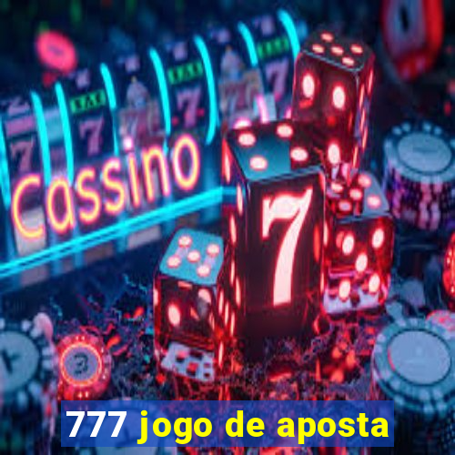 777 jogo de aposta