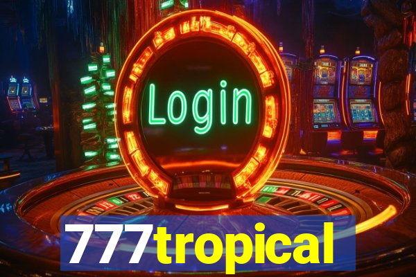 777tropical