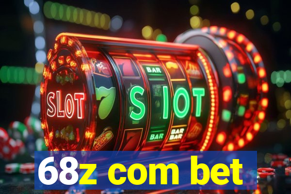 68z com bet