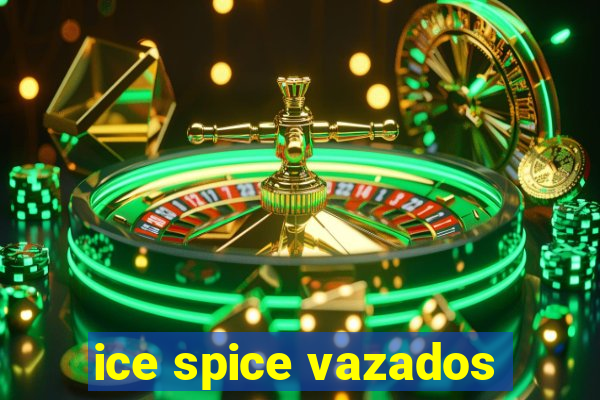 ice spice vazados