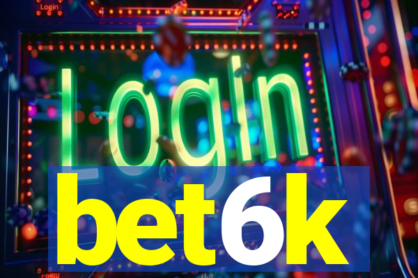 bet6k