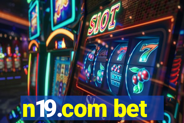 n19.com bet