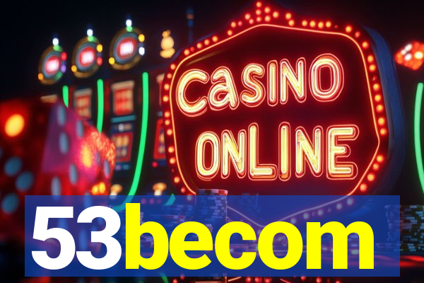 53becom