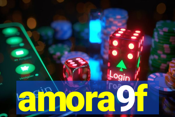 amora9f