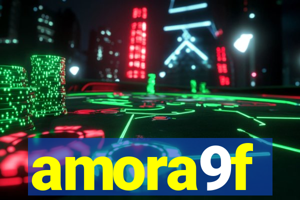 amora9f