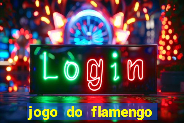 jogo do flamengo multi canais