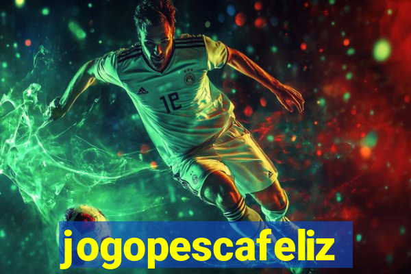 jogopescafeliz