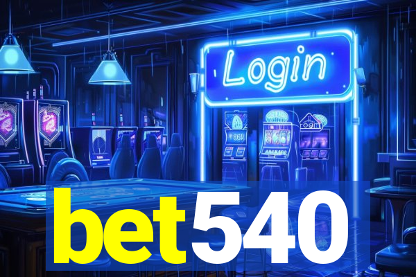bet540
